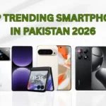 Top Trending Smartphones in Pakistan 2026