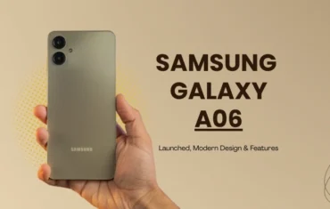 Samsung Galaxy A06 2026 Launched, Modern Design & Features