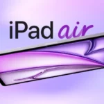 Apple is Launching New iPad Air - A Complete Review