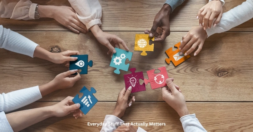 Everyday Stuff That Actually Matters