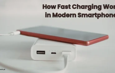 How Fast Charging Works in Modern Smartphones