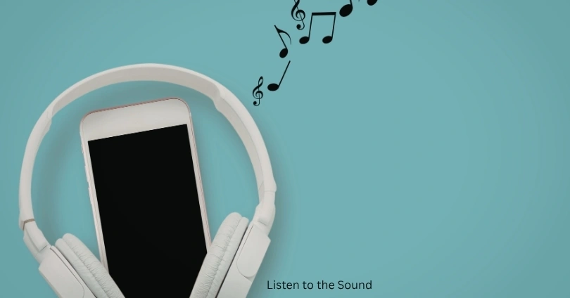 Listen to the Sound