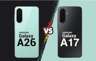 Comparing Samsung Galaxy A26 vs Samsung Galaxy A17 in detail. Including camera, performance, battery and price in Pakistan