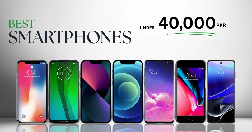 Best Mobile Under 40000 in Pakistan