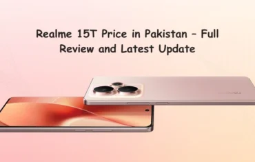 Realme 15T Price in Pakistan – Full Review and Latest Update