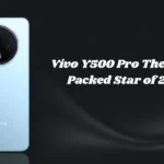 Vivo Y500 Pro The Power Packed Star of 2025