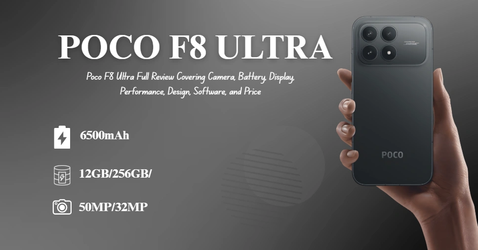 Poco F8 Ultra A Complete and User Friendly Review