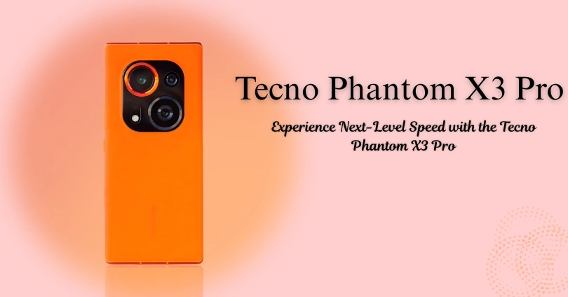 Tecno Phantom X3 Pro – Premium Camera at Budget Price