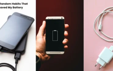 The Random Habits That Saved My Battery